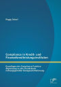 Compliance in Kredit- Und Finanzdienstleistungsinstituten: Grundlagen Der Compliance-Funktion