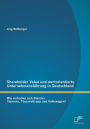 Shareholder Value und wertorientierte Unternehmensf hrung in Deutschland: Wie verhalten sich Daimler, Siemens, ThyssenKrupp und Volkswagen?