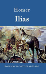 Title: Ilias, Author: Homer