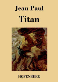 Title: Titan, Author: Jean Paul