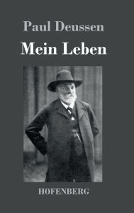 Title: Mein Leben, Author: Paul Deussen