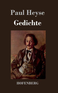 Title: Gedichte, Author: Paul Heyse