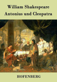 Title: Antonius und Cleopatra, Author: William Shakespeare