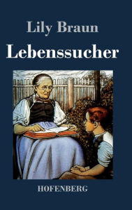Title: Lebenssucher, Author: Lily Braun