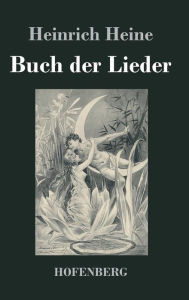 Title: Buch der Lieder, Author: Heinrich Heine