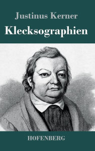 Title: Klecksographien, Author: Justinus Kerner