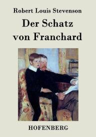 Title: Der Schatz von Franchard, Author: Robert Louis Stevenson