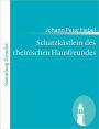 Schatzk Stlein Des Rheinischen Hausfreundes