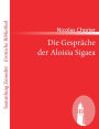 Die Gespräche der Aloisia Sigaea