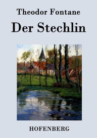 Title: Der Stechlin: Roman, Author: Theodor Fontane