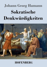 Title: Sokratische Denkwürdigkeiten, Author: Johann Georg Hamann