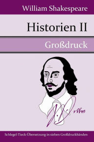 Title: Historien II (Groï¿½druck), Author: William Shakespeare