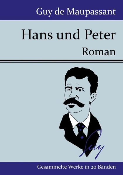 Hans und Peter: Roman