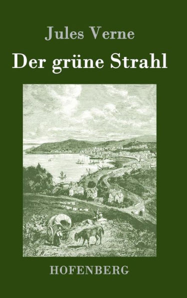 Der grüne Strahl