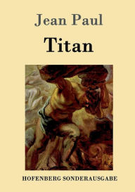 Title: Titan, Author: Jean Paul