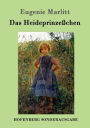 Das Heideprinze chen