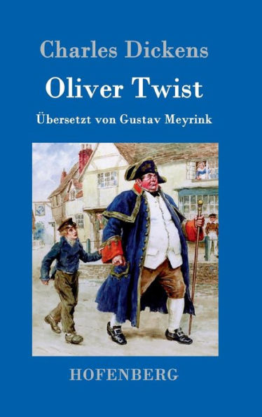 Oliver Twist oder Der Weg eines Fürsorgezöglings