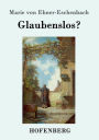 Glaubenslos?