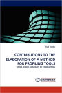 Contributions To The Elaboration Of A Method For Profiling Tools
