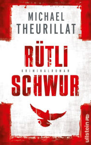 Title: Rütlischwur, Author: Michael Theurillat
