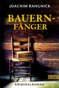 Title: Bauernfänger, Author: Joachim Rangnick