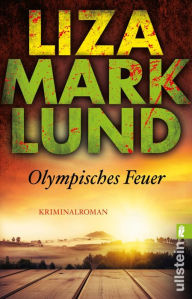 Title: Olympisches Feuer, Author: Liza Marklund