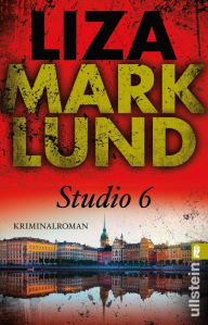 Title: Studio 6, Author: Liza Marklund