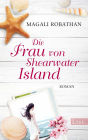 Die Frau von Shearwater Island: Roman