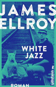 Title: White Jazz, Author: James Ellroy