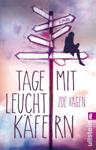 Title: Tage mit Leuchtkäfern: Roman, Author: Zoe Hagen