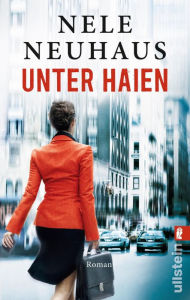 Title: Unter Haien, Author: Nele Neuhaus