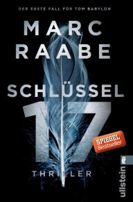 Title: Schlüssel 17, Author: Marc Raabe