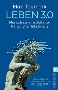 Title: Leben 3.0: Mensch sein im Zeitalter Künstlicher Intelligenz, Author: Max Tegmark