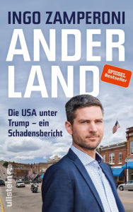 Title: Anderland: Die USA unter Trump - ein Schadensbericht, Author: Ingo Zamperoni