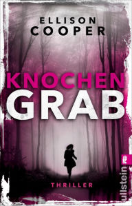 English books to download free Knochengrab by Ellison Cooper, Sybille Uplegger  9783843721370