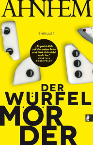 Title: Der Würfelmörder: Thriller, Author: Stefan Ahnhem