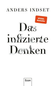 Title: Das infizierte Denken, Author: Anders Indset