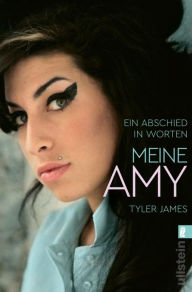 Title: Meine Amy: Ein Abschied in Worten, Author: Tyler James