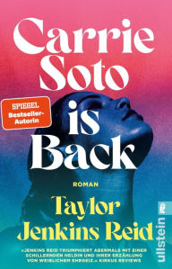 Title: Carrie Soto is Back: Roman »Der perfekte Roman, um den Sommer ausklingen zu lassen.« Washington Post, Author: Taylor Jenkins Reid