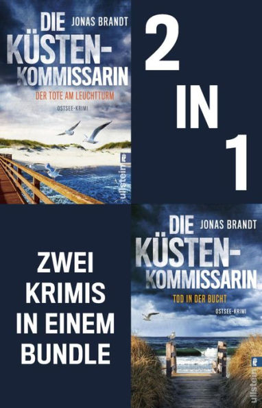 Die Küstenkommissarin Band 1+2: Zwei Ostsee-Krimis in einem Bundle Eine kluge Kommissarin und zwei spannende Kriminalfälle an der Ostseeküste