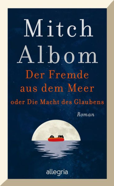 Der Fremde aus dem Meer oder Die Macht des Glaubens: Roman Der neue Roman des Bestsellerautors, ganz in der Tradition von 