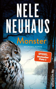 Title: Monster: Kriminalroman Der neue packende Taunus-Krimi der Bestsellerautorin, Author: Nele Neuhaus