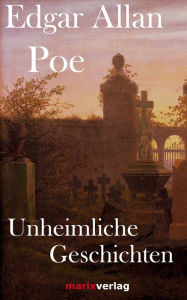 Title: Unheimliche Geschichten, Author: Edgar Allan Poe