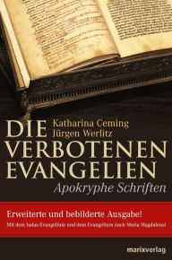 Title: Die verbotenen Evangelien: Apokryphe Schriften, Author: Jürgen Werlitz