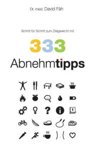 Title: 333 Abnehmtipps: Schritt für Schritt zum Zielgewicht, Author: David Fäh