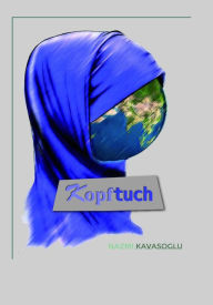 Title: Kopftuch, Author: Nazmi Kavasoglu