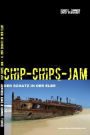 Chip Chips Jam - 4.: Der Schatz in der Elbe