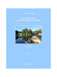 Title: Schreibtherapie Band 1: Auf dem Weg zum Glück, Author: Susanne Diehm