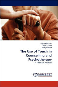 The Use Of Touch In Counselling And Psychotherapy