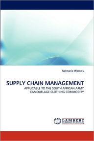 Title: Supply Chain Management, Author: Nelmarie Wessels